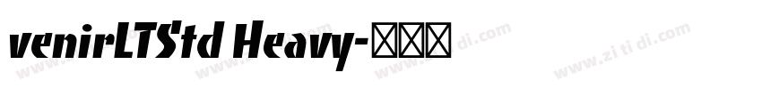 venirLTStd Heavy字体转换